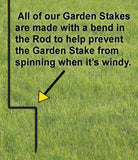 courtesy bends on lawn stakes prevent movement and spinning